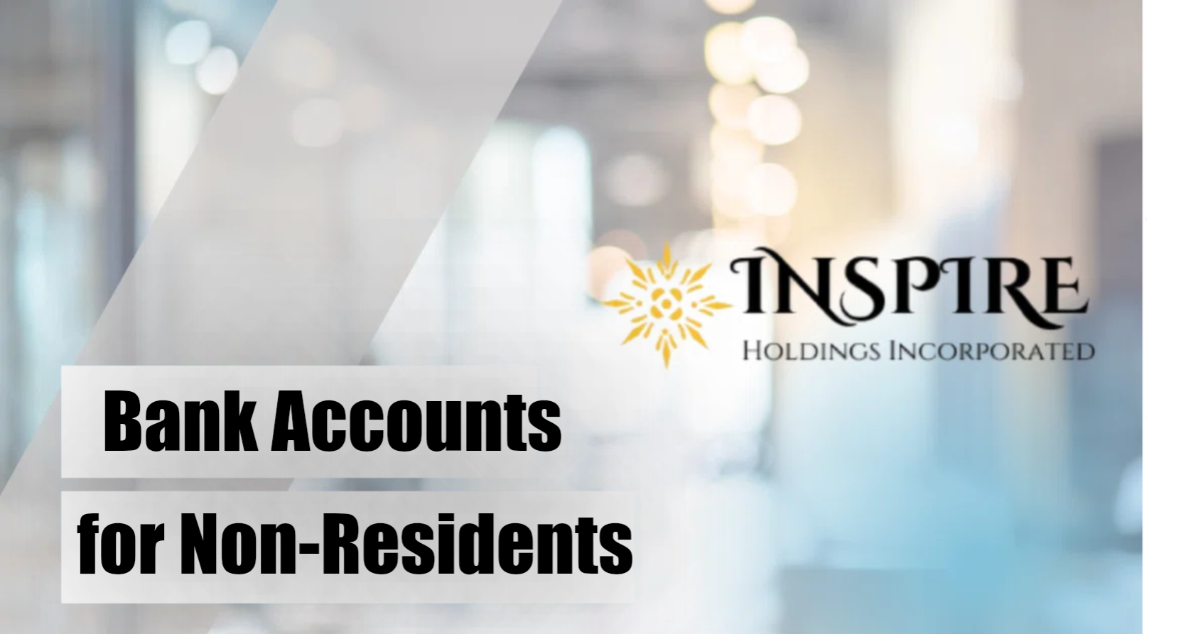 Opening a Philippine Bank Account for non-residents